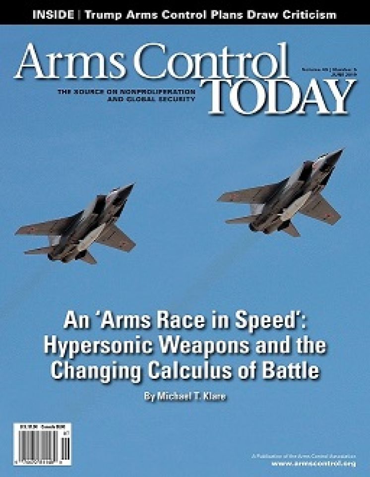 Arms Control Today, жаңалықтар, маусым 2019 ж.